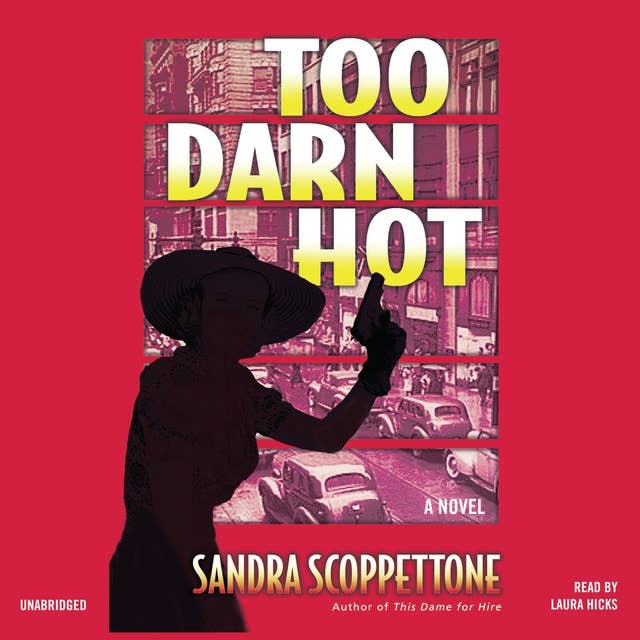 Too Darn Hot: A Novel