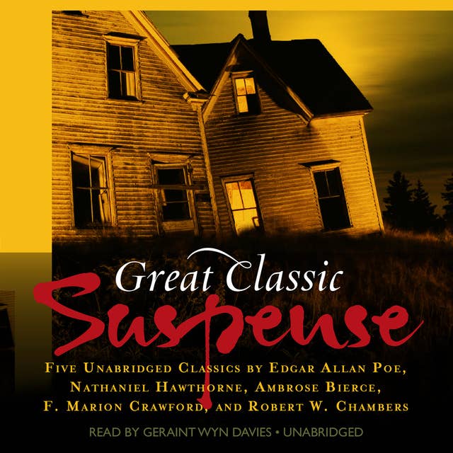 Great Classic Suspense: Five Unabridged Classics