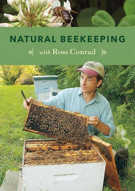 Natural Beekeeping: Organic Approaches to Modern Apiculture, 2nd Edition