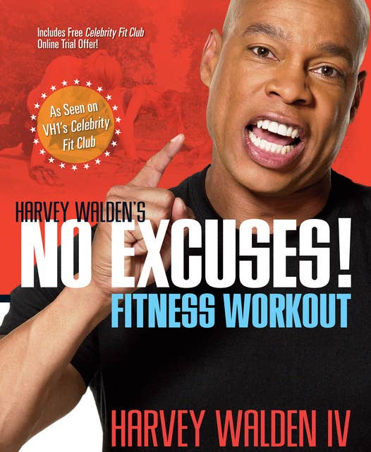 Harvey Walden's No Excuses! Fitness Workout