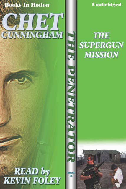 The Supergun Mission