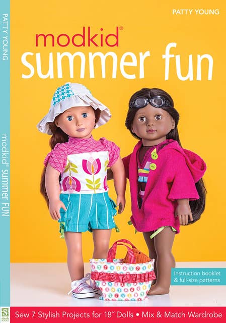 MODKID Summer Fun: Sew 7 Stylish Projects for 18" Dolls, Mix & Match Wardrobe