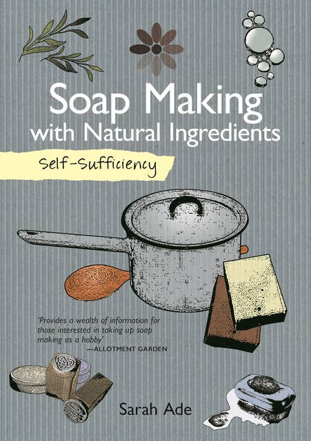 Soap Making with Natural Ingredients