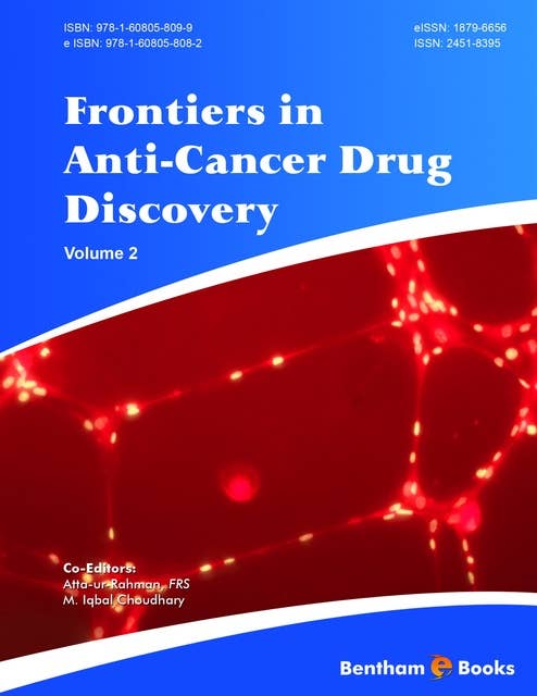 Frontiers in Anti-Cancer Drug Discovery: Volume 2