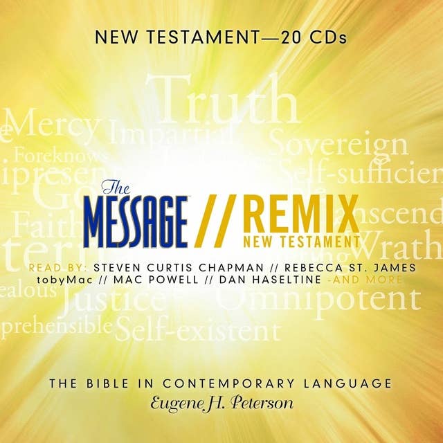 The Message Remix Bible: New Testament