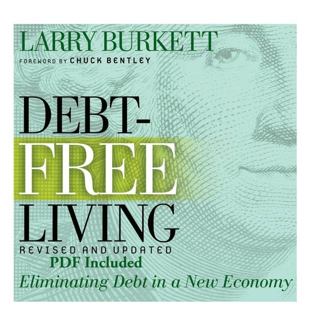 Debt-Free Living: Eliminating Debt in a New Economy