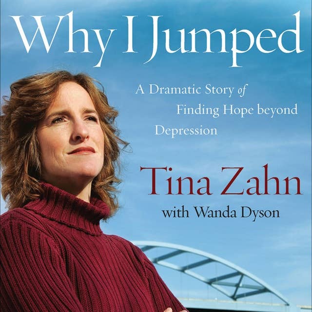 Why I Jumped: My True Story of Postpartum Depression, Dramatic Rescue, & Return to Hope: My True Story of Postpartum Depression, Dramatic Rescue & Return to Hope