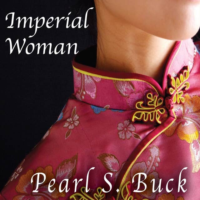 Imperial Woman: The Story of the Last Empress of China