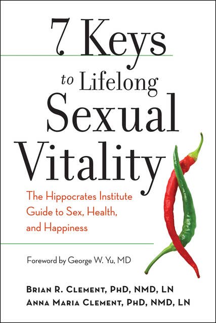 7 Keys to Lifelong Sexual Vitality