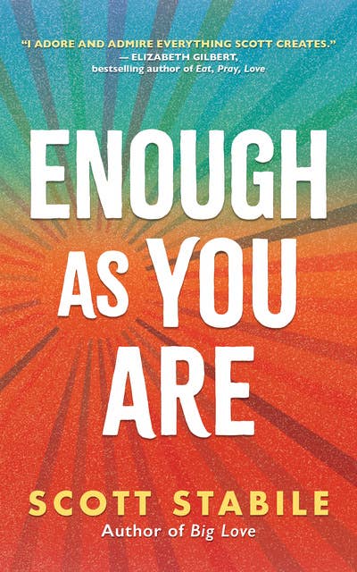 Enough as You Are