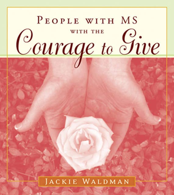 People with MS with the Courage to Give