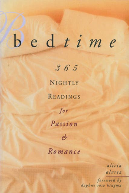 Bedtime: 365 Nightly Readings for Passion & Romance