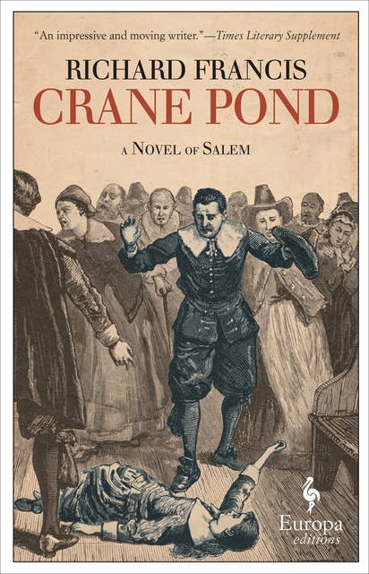 Crane Pond: A Novel of Salem