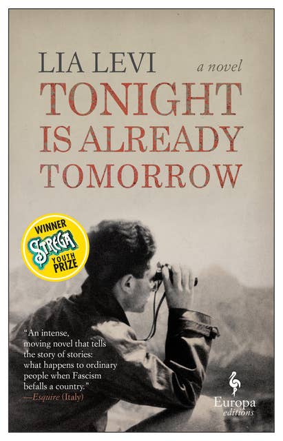 Tonight Is Already Tomorrow: A Novel