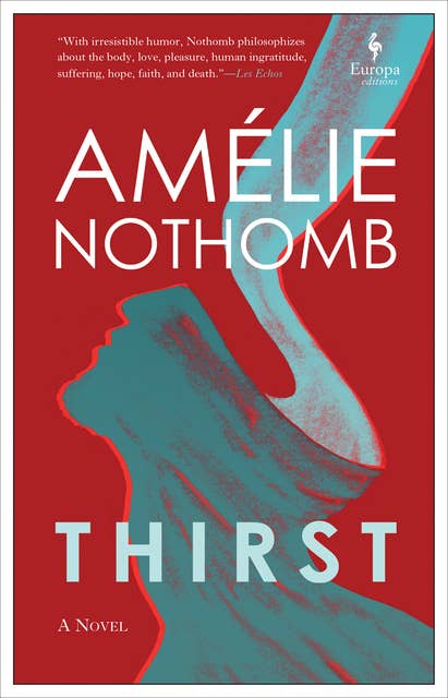 Thirst: A Novel