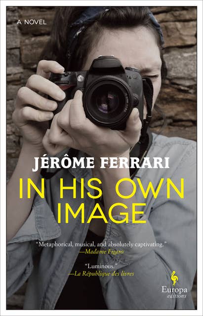 In His Own Image: A Novel