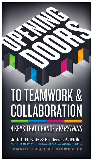 Opening Doors to Teamwork & Collaboration: 4 Keys That Change Everything