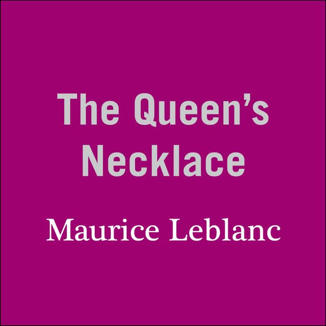 The Queen’s Necklace