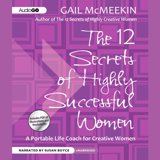 The 12 Secrets of Highly Successful Women