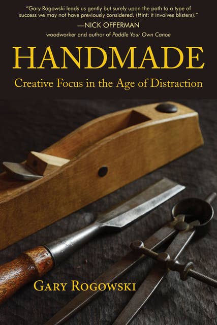 Cover for Handmade: Creative Focus in the Age of Distraction