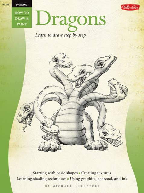 Drawing: Dragons (Learn to Draw Step by Step): Learn to Draw Step by Step
