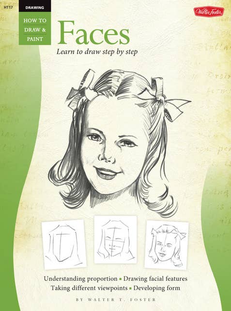 Drawing: Faces (Learn to draw step by step): Learn to draw step by step