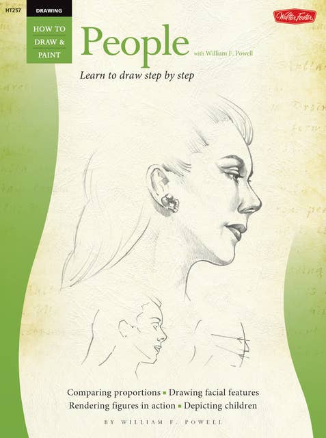 Drawing: People with William F. Powell (Learn to paint step by step): Learn to paint step by step