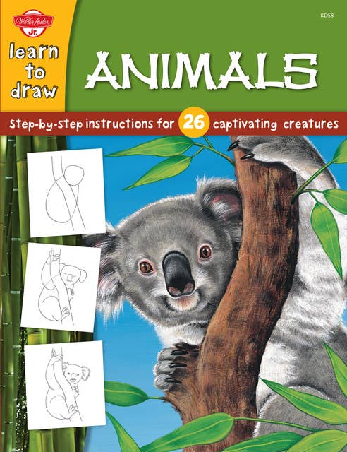 Animals: Step-by-step instructions for 26 captivating creatures