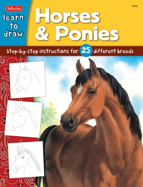 Horses & Ponies: Step-by-step instructions for 25 different breeds