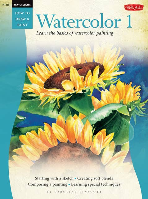 Watercolor: Watercolor 1: Learn the basics of watercolor painting