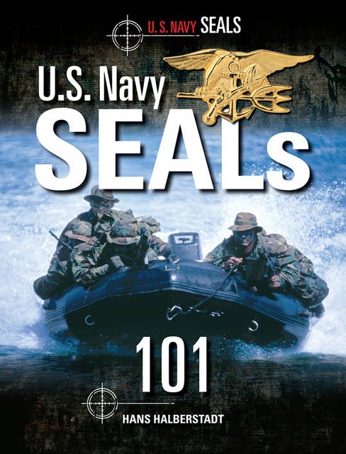 U.S. Navy SEALs: The Mission to Kill Osama bin Laden: The Mission to Kill Osama bin Laden