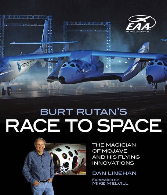 Cover for Burt Rutan's Race to Space: The Magician of Mojave and His Flying Innovations