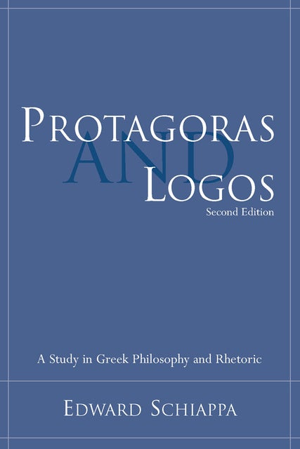 Protagoras And Logos: A Study In Greek Philosophy And Rhetoric - E-bok ...