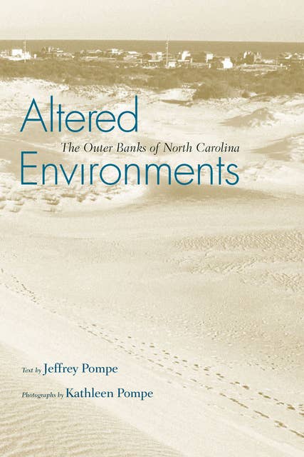 Altered Environments: The Outer Banks of North Carolina