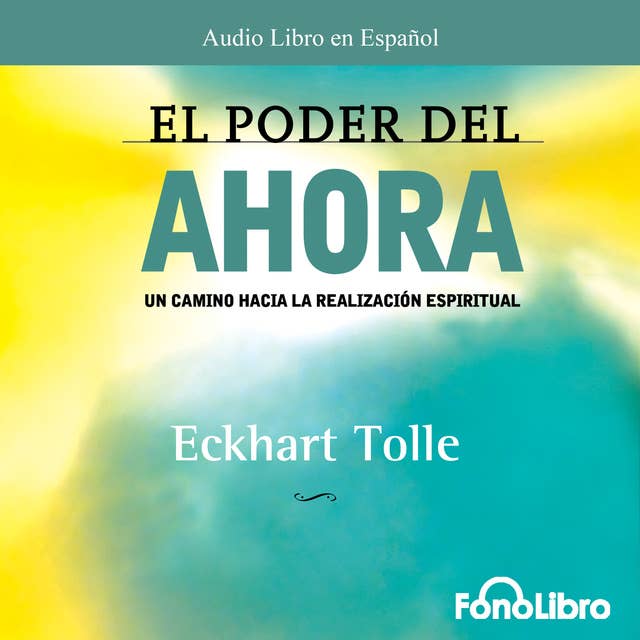 EL PODER DEL AHORA (Eckhart Tolle) – Cristina Hortal