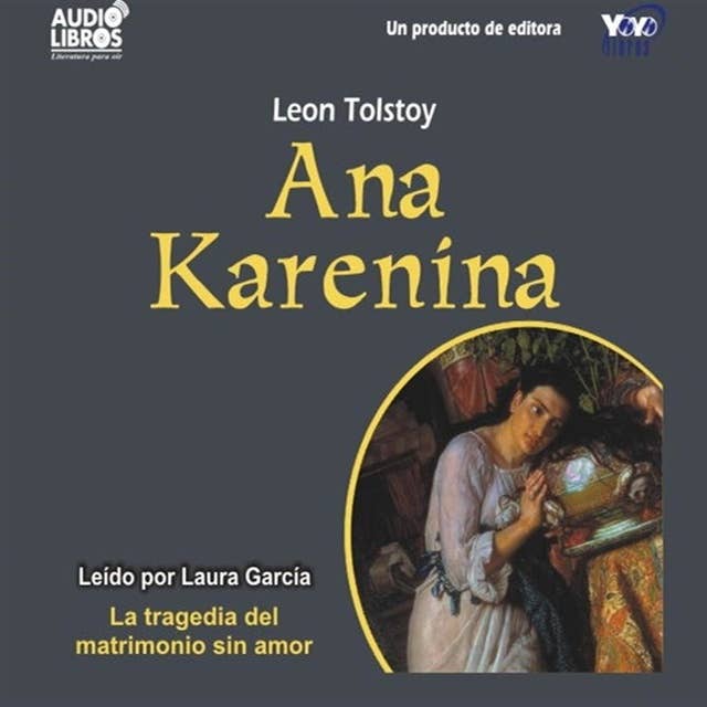Ana Karenina by Leo Tolstoy