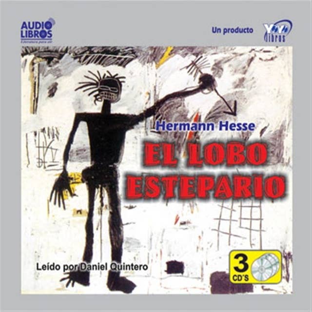 El Lobo Estepario by Hermann Hesse