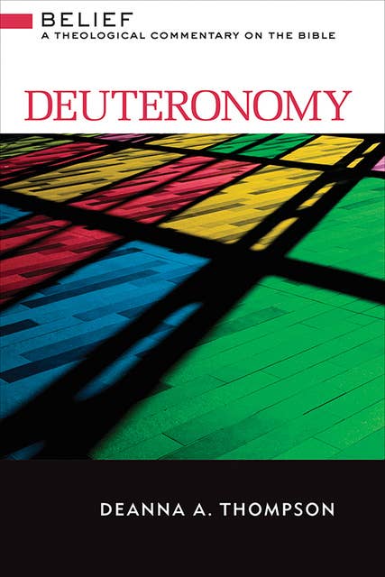 Deuteronomy: A Theological Commentary on the Bible