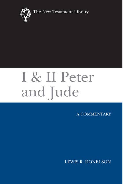 I & II Peter and Jude: A Commentary