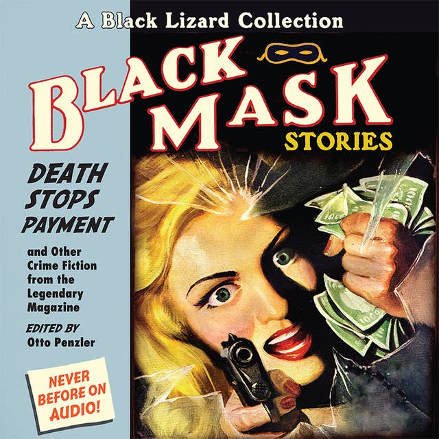 Black Mask 10: Death Stops Payment: And Other Crime Fiction from the Legendary Magazine