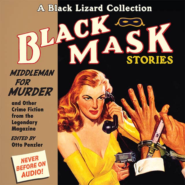 Black Mask 11: Middleman for Murder: and Other Crime Fiction from the Legendary Magazine