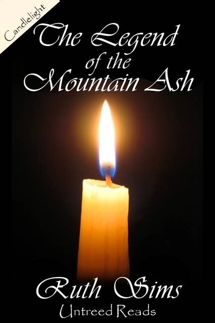 Legend of the Mountain Ash