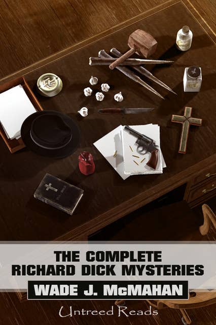 Complete Richard Dick Mysteries