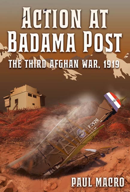 Action at Badama Post: The Third Afghan War, 1919