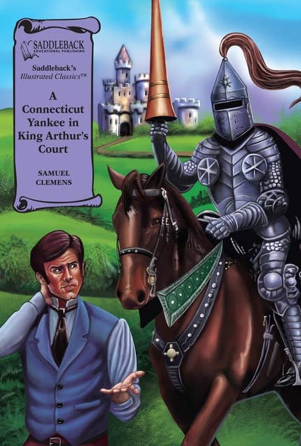 A Connecticut Yankee in King Arthur's Court (A Graphic Novel Audio): Illustrated Classics
