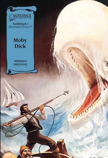 Moby Dick (A Graphic Novel Audio): Illustrated Classics