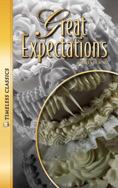 Great Expectations: Timeless Classics