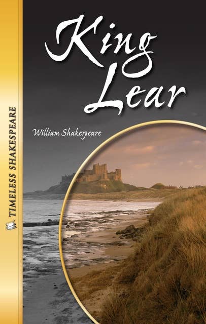 King Lear: Timeless Shakespeare