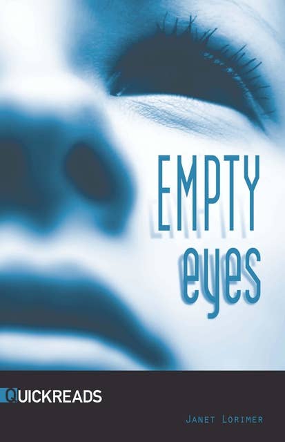 Empty Eyes: Quickreads