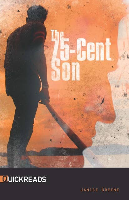 The 75-Cent Son: Quickreads